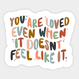 You are loved Sticker